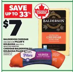 Independent Grocer BALDERSON CHEDDAR 250/280 G, OR PILLER'S KOLBASSA offer