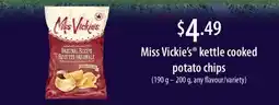 Fortinos MISS VICKIE'S KETTLE COOKED POTATO CHIPS, 190 G - 200 G offer