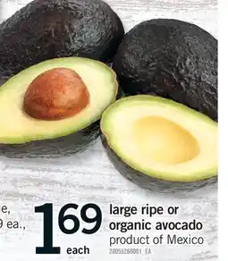 Fortinos LARGE RIPE OR ORGANIC AVOCADO offer