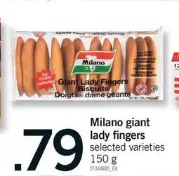 Fortinos MILANO GIANT LADY FINGERS offer
