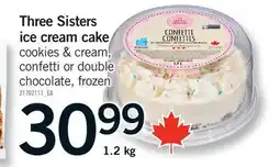 Fortinos THREE SISTERS ICE CREAM CAKE offer