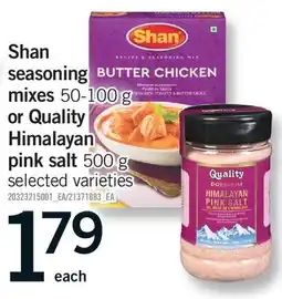 Fortinos SHAN SEASONING MIXES 50-100 G, OR QUALITY HIMALAYAN PINK SALT 500 G offer