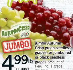Fortinos JUMBO AUTUMN CRISP GREEN SEEDLESS GRAPES, OR JUMBO RED OR BLACK SEEDLESS GRAPES offer