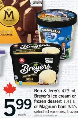 Fortinos BEN & JERRY'S 473 ML, BREYER'S ICE CREAM OR FROZEN DESSERT 1.41 L OR MAGNUM BARS, 3/4' S offer