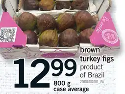 Fortinos BROWN TURKEY FIGS, 800 g case average offer