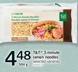 Fortinos T&T 3-MINUTE RAMEN NOODLES offer