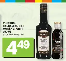 L'Intermarché VINAIGRE BALSAMIQUE DE MODÈNE PONTI | BALSAMIC VINEGAR offer