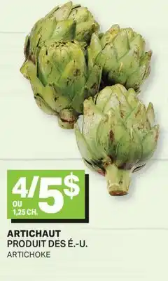L'Intermarché ARTICHAUT | ARTICHOKE offer