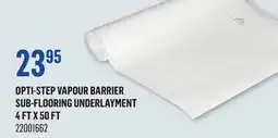 Canac Opti-Step Vapour Barrier Sub-Flooring Underlayment offer