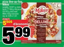 Super C PIZZA LÈVE-AU-FOUR MIKES offer