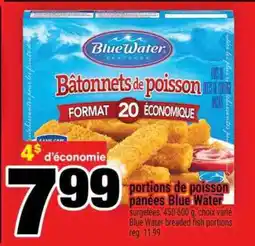 Super C PORTIONS DE POISSON PANÉES BLUE WATER offer