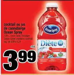 Super C Cocktail ou Jus de Canneberge Ocean Spray offer