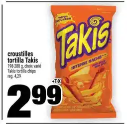 Super C CROUSTILLES TORTILLA TAKIS offer