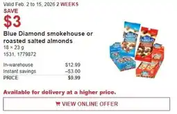 Costco Blue Diamond smokehouse or roasted salted almonds offer