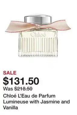 Sephora Chloé L'Eau de Parfum Lumineuse with Jasmine and Vanilla offer