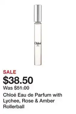 Sephora Chloé Eau de Parfum with Lychee, Rose & Amber Rollerball offer