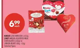 Shoppers Drug Mart KINDER LOVE MINI BOX (107g), LINDT AMOUR ASSORTED MILK CHOCOLATES (103g) or LINDOR HEART (60g - 63g) offer