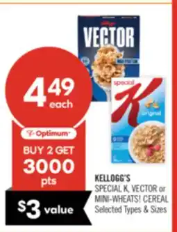 Shoppers Drug Mart KELLOGG'S SPECIAL K, VECTOR or MINI-WHEATS! CEREAL offer
