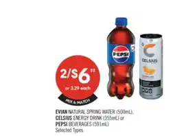 Shoppers Drug Mart EVIAN NATURAL SPRING WATER (500mL) CELSIUS ENERGY DRINK (355mL) or PEPSI BEVERAGES (591mL) offer