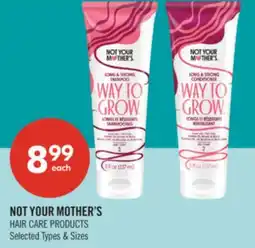 Shoppers Drug Mart NOT YOUR MOTHER'S HAIR CARE PRODUCTS offer