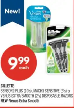 Shoppers Drug Mart GILLETTE SENSOR2 PLUS (10's), MACH3 SENSITIVE (3's) or VENUS EXTRA SMOOTH (2's) DISPOSABLE RAZORS offer