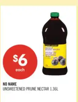 Shoppers Drug Mart NO NAME UNSWEETENED PRUNE NECTAR offer