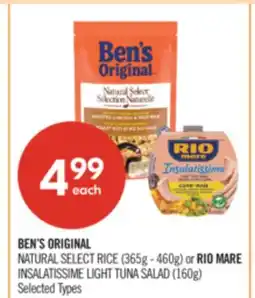 Shoppers Drug Mart BEN'S ORIGINAL NATURAL SELECT RICE (365g - 460g) or RIO MARE INSALATISSIME LIGHT TUNA SALAD (160g) offer