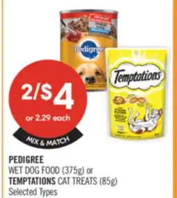 Shoppers Drug Mart PEDIGREE WET DOG FOOD (375g) or TEMPTATIONS CAT TREATS (85g) offer
