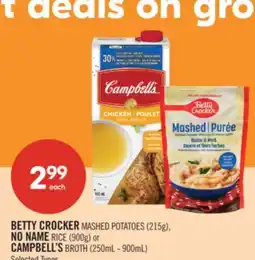 Shoppers Drug Mart BETTY CROCKER MASHED POTATOES (215g), NO NAME RICE (900g) or CAMPBELL'S BROTH (250mL - 900mL) offer