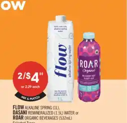 Shoppers Drug Mart FLOW ALKALINE SPRING (1L), DASANI REMINERALIZED (1.5L) WATER or ROAR ORGANIC BEVERAGES (532mL) offer