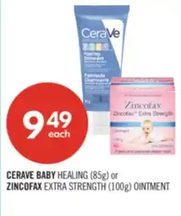 Shoppers Drug Mart CERAVE BABY HEALING (85g) or ZINCOFAX EXTRA STRENGTH (100g) OINTMENT offer