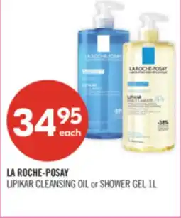 Shoppers Drug Mart LA ROCHE-POSAY LIPIKAR CLEANSING OIL or SHOWER GEL offer