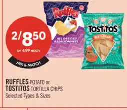 Shoppers Drug Mart RUFFLES POTATO or TOSTITOS TORTILLA CHIPS offer