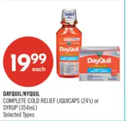 Shoppers Drug Mart DAYQUIL/NYQUIL COMPLETE COLD RELIEF LIQUICAPS (24's) or SYRUP (354mL) offer