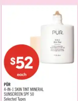 Shoppers Drug Mart PÜR 4-IN-1 SKIN TINT MINERAL SUNSCREEN SPF 50 offer