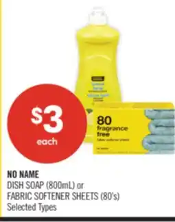 Shoppers Drug Mart NO NAME DISH SOAP (800mL) or FABRIC SOFTENER SHEETS (80's) offer