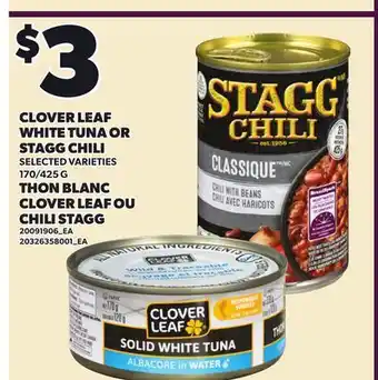 Independent City Market CLOVER LEAF WHITE TUNA OR STAGG CHILI, 170/425 G offer