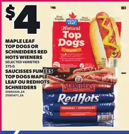 Independent City Market MAPLE LEAF TOP DOGS OR SCHNEIDERS RED HOTS WIENERS offer
