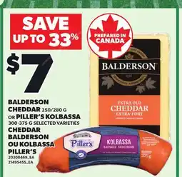 Independent City Market BALDERSON CHEDDAR 250/280 G OR PILLER'S KOLBASSA offer