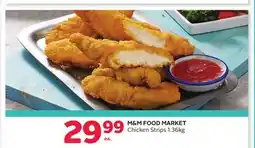 Rexall M & M FOOD MARKET Chicken Strips offer