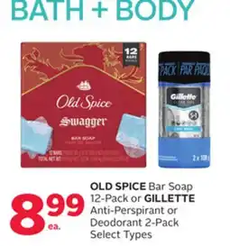 Rexall OLD SPICE Bar Soap 12-Pack or GILLETTE Anti-Perspirant or Deodorant 2-Pack offer