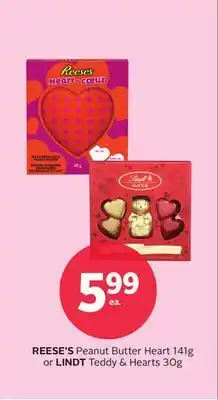Rexall REESE'S Peanut Butter Heart 141g or LINDT Teddy & Hearts 30g offer