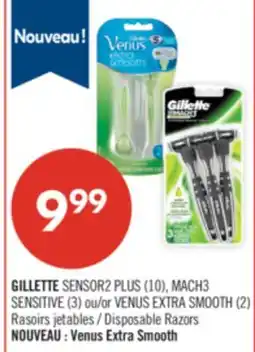 Pharmaprix GILLETTE SENSOR2 PLUS (10), MACH3 SENSITIVE (3) or VENUS EXTRA SMOOTH (2) Disposable Razors offer