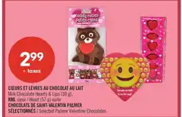 Pharmaprix Milk Chocolate Hearts & Lips (30 g) KML Heart (57 g) or PALMER VALENTINE'S CHOCOLATES offer