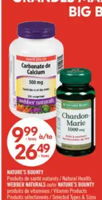 Pharmaprix NATURE'S BOUNTY Natural Health WEBBER NATURALS or NATURE'S BOUNTY Vitamin Products offer