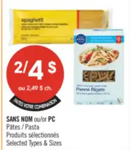 Pharmaprix NO NAME or PC Pasta offer