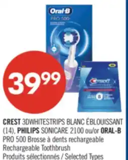 Pharmaprix CREST 3DWHITESTRIPS (14), PHILIPS SONICARE 2100 or ORAL-B PRO 500 Rechargeable Toothbrush offer