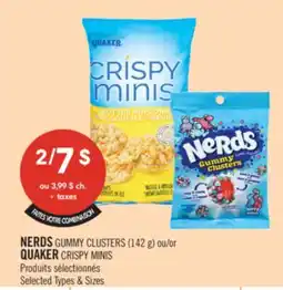 Pharmaprix NERDS GUMMY CLUSTERS (142 g) or QUAKER CRISPY MINIS offer
