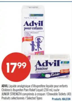 Pharmaprix ADVIL Children's Ibuprofen Pain Relief Liquid (230 mL) or JUNIOR STRENGTH Chewable Tablets (40) offer