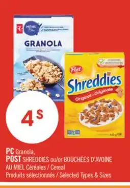 Pharmaprix PC Granola, POST SHREDDIES or BOUCHÉES D'AVOINE AU MIEL Cereal offer